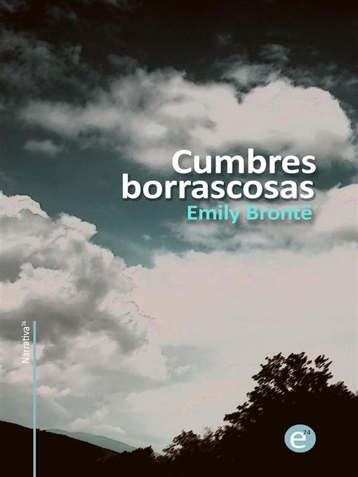 Title details for Cumbres Borrascosas by Emily Brontë - Available